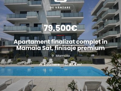 Apartament finalizat complet in Mamaia Sat, finisaje premium