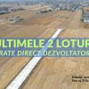 Ultimele 2 loturi in Rate Direct Dezvoltator | curent-gaze-drum |#EG18 thumb 1
