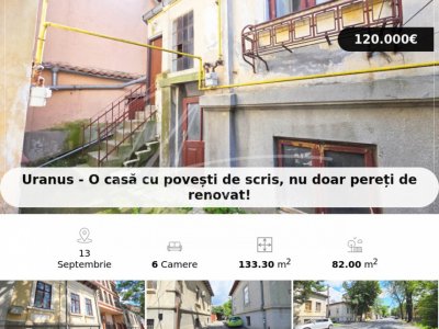 Uranus - O casă cu povești de scris, nu doar pereți de renovat!